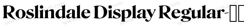 Roslindale Display Regular字体转换